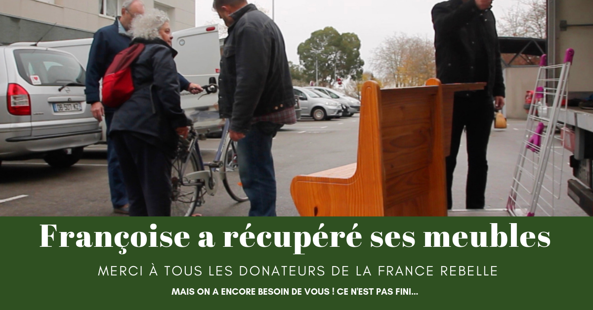 You are currently viewing Merci aux donateurs de la France rebelle. Grâce à eux nous avons atteint notre premier objectif : sauver les meubles de Françoise.