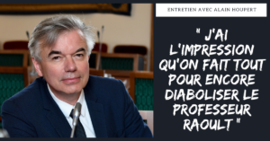 Read more about the article « J’ai l’impression qu’on fait tout pour diaboliser le professeur Raoult « , entretien avec le sénateur Alain Houpert