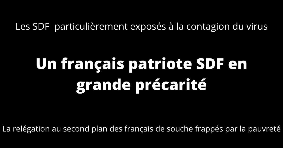 Read more about the article Un français patriote SDF en grande précarité