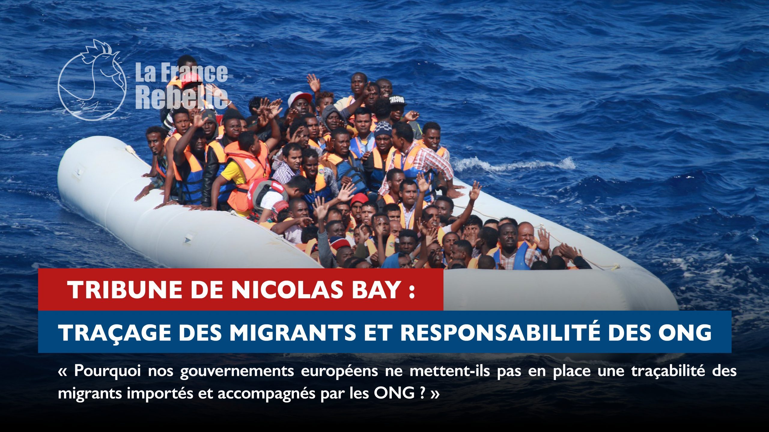 Read more about the article Migrants et ONG, ce qu’en pense Nicolas Bay