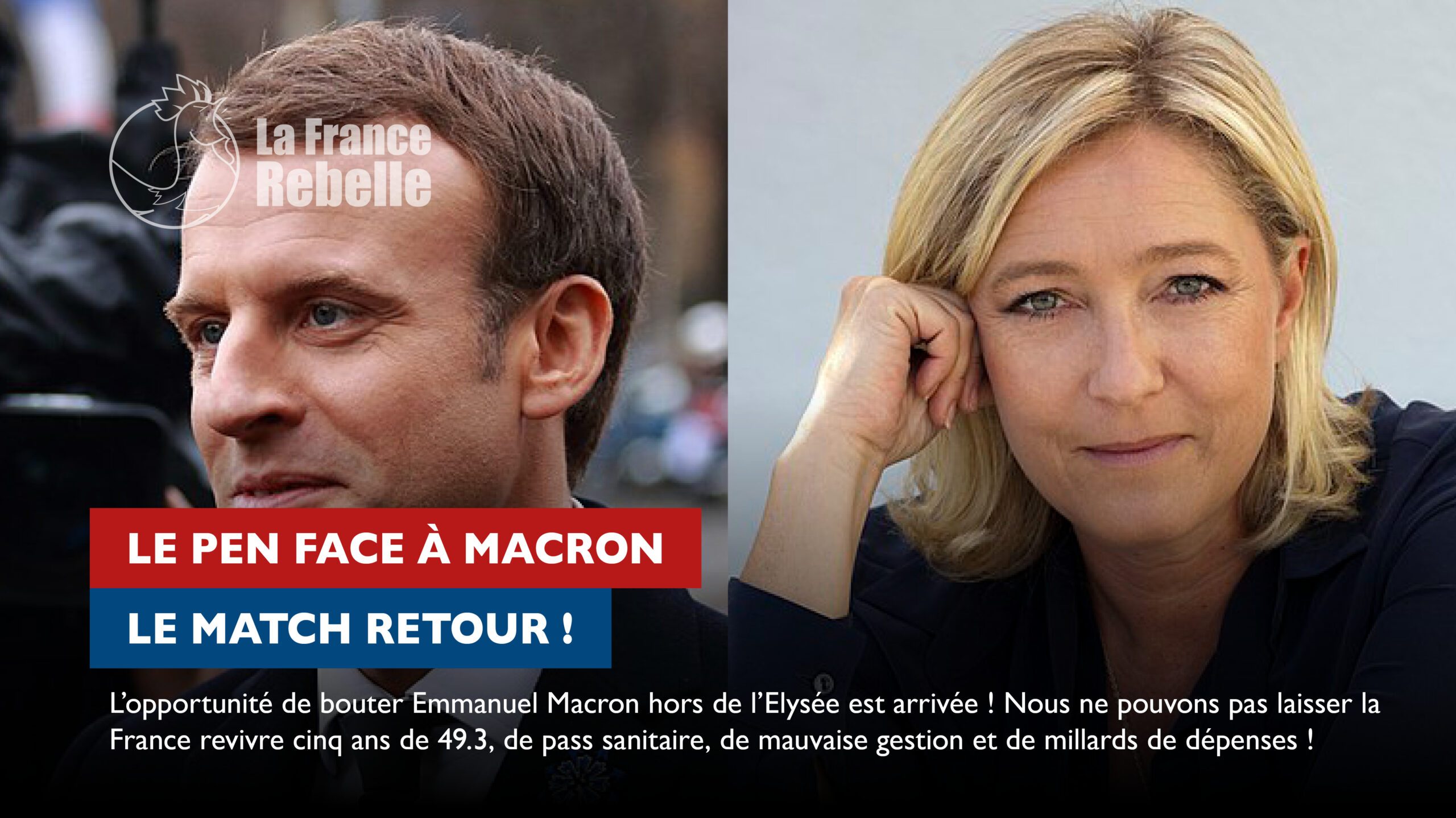 Le match retour en Macron et Le Pen !